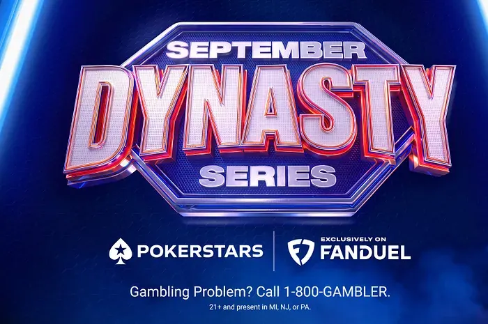 PokerStars on FanDuel Offers Free Tournament Tickets in Dynasty Series Contest