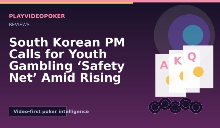 South Korean PM Calls for Youth Gambling ‘Safety Net’ Amid Rising Rates